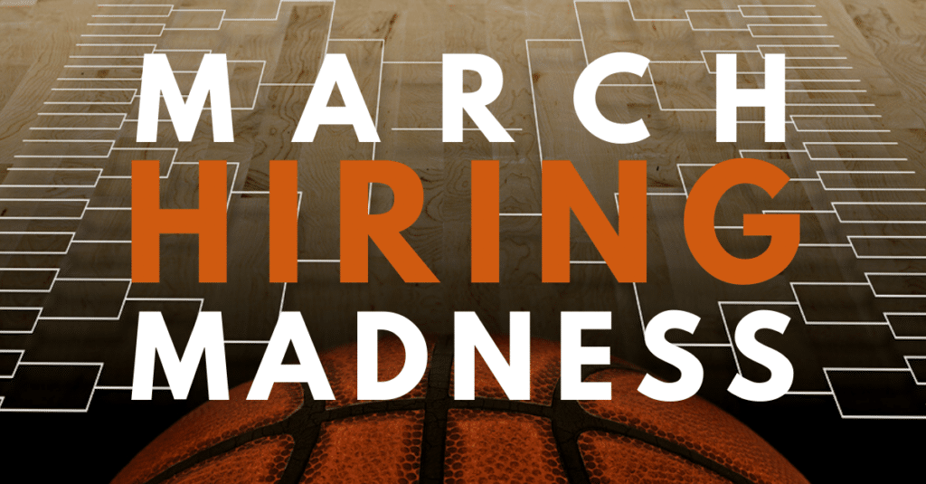 March Hiring Madness