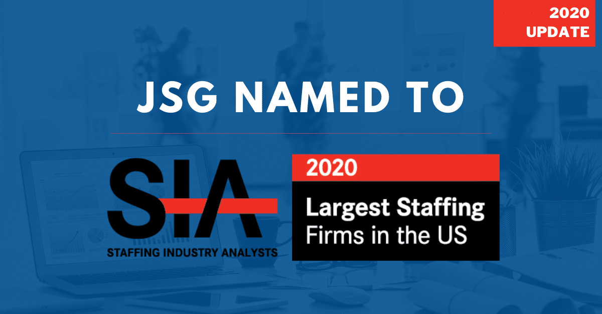 JSG Named to SIA’s Largest Staffing Firms in U.S. List JSG